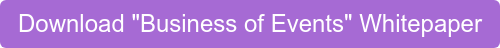 Download "Business of Events" Whitepaper
